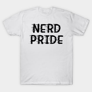 NERD PRIDE T-Shirt